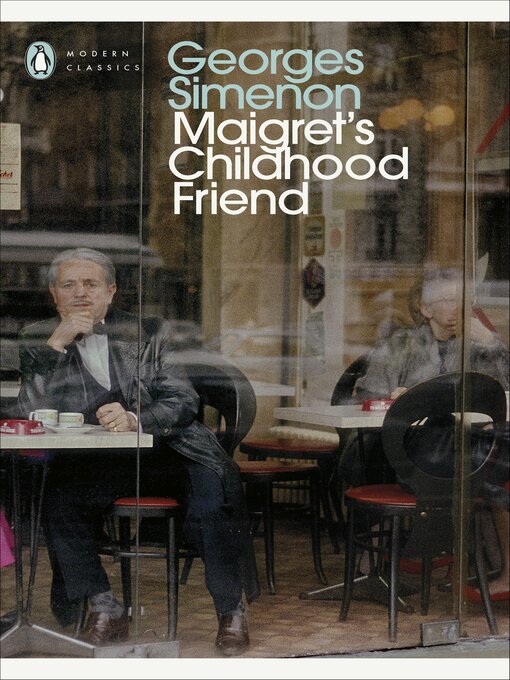 Title details for Maigret's Childhood Friend by Georges Simenon - Wait list